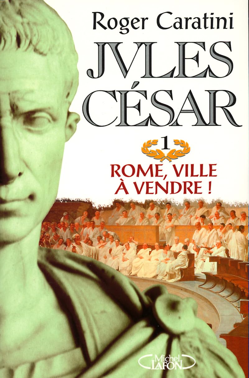 Jules César, tome 1 : Rome, ville à vendre ! book