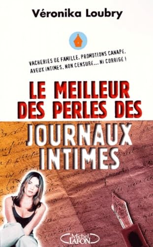 Le Meilleur des perles des journaux intimes book