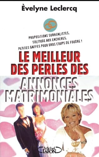 Le Meilleur Des Perles Des Annonces Matrimoniales book