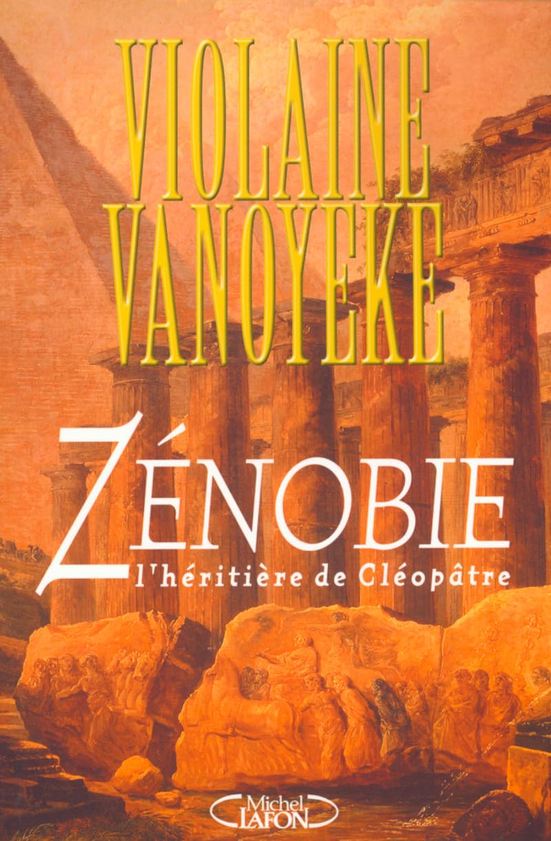 Zénobie, l'héritière de Cléopatre Historical Fiction