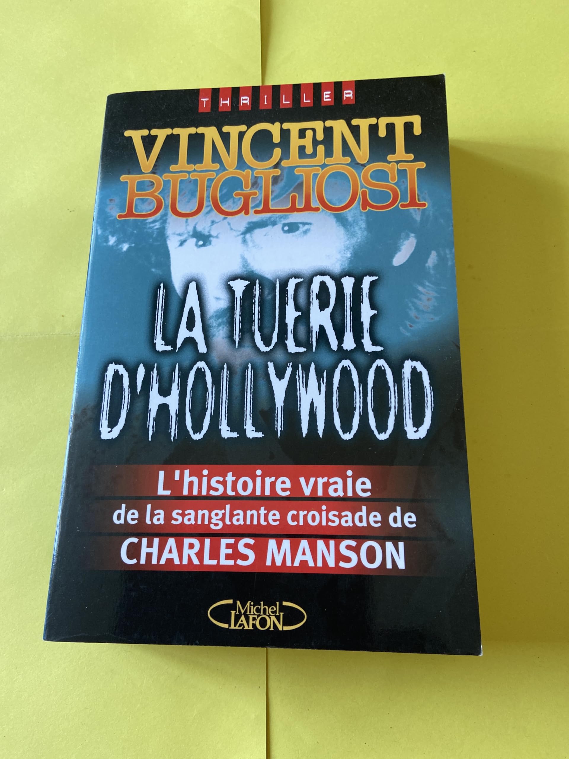 Charles Manson : La Tuerie d'hollywood book