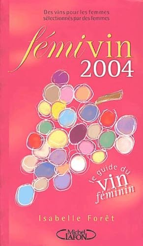 Fémivin : Le guide du vin au féminin book