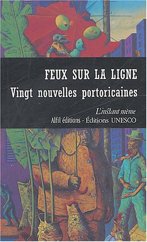 Feux sur la ligne : vingt nouvelles portoricaines. book