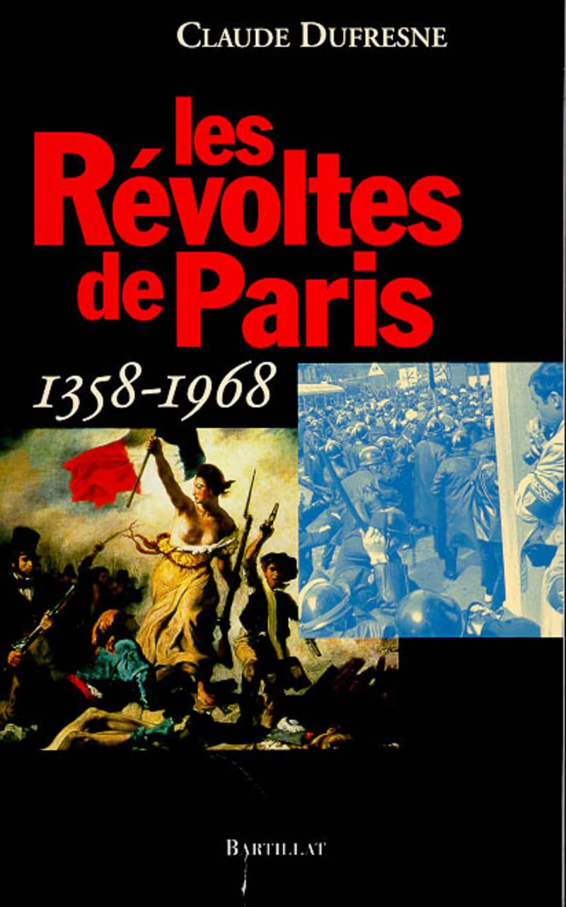Les révoltes de Paris : 1358-1968 book