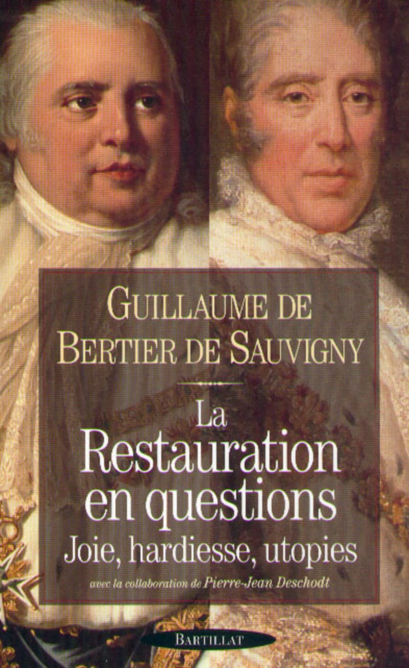 La Restauration en questions. Joie, hardiesse, utopies book