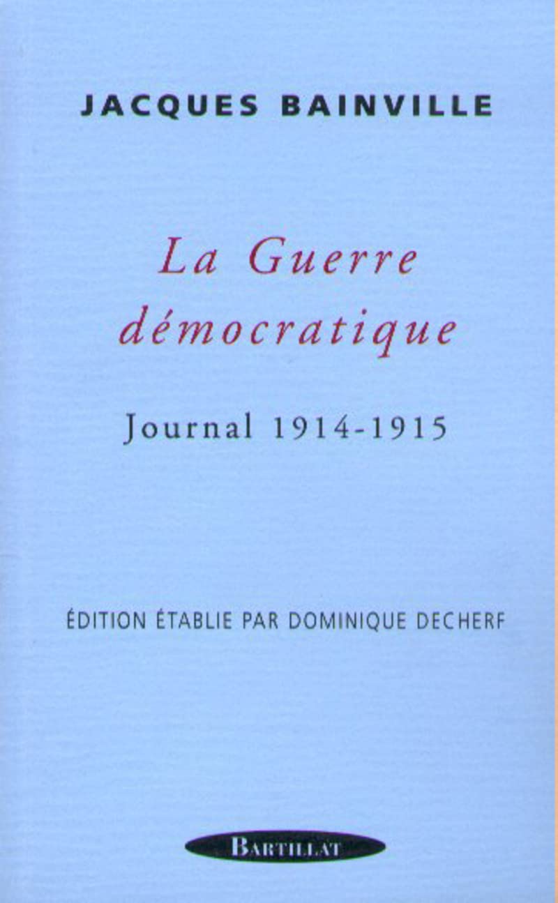 La Guerre démocratique, journal 1914-1915 book