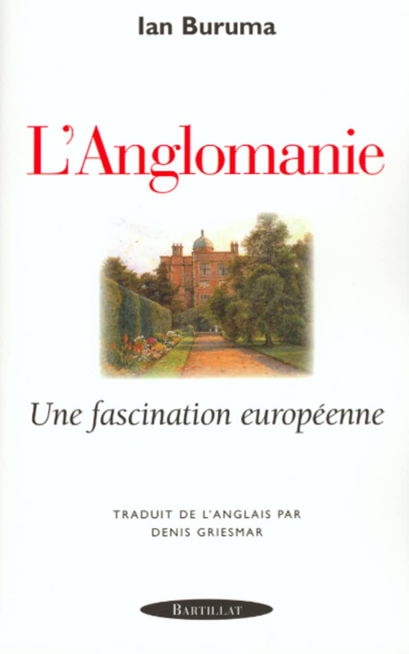 L'anglomanie Une fascination européenne book