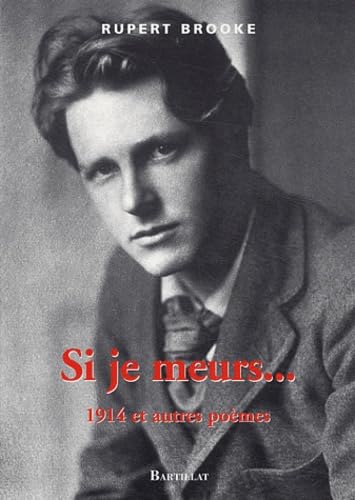 Si je meurs 1914 et autres poèmes Poetry