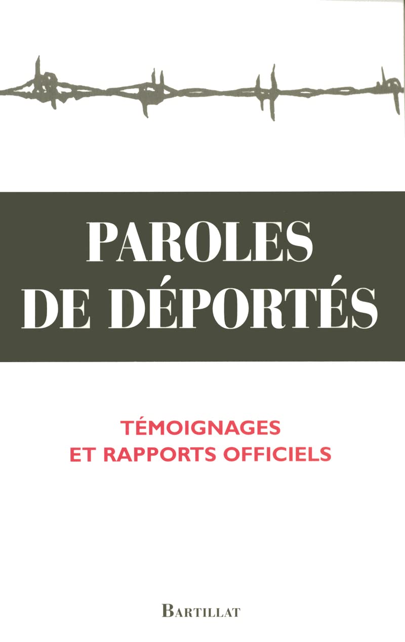 PAROLES DE DEPORTES TEMOIGNAGES ET RAPPORTS OFFICIELS book