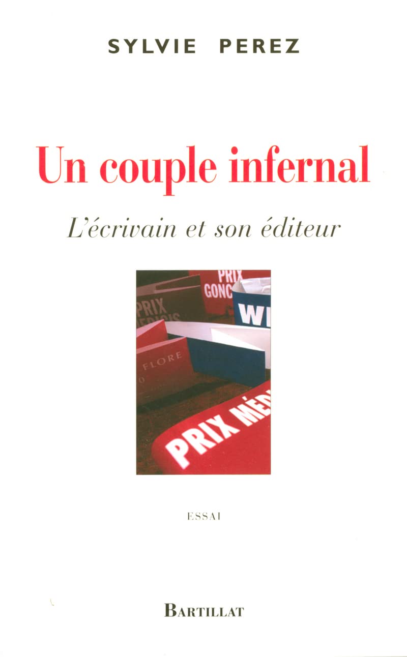 UN COUPLE INFERNAL L'ECRIVAIN ET SON EDITEUR book