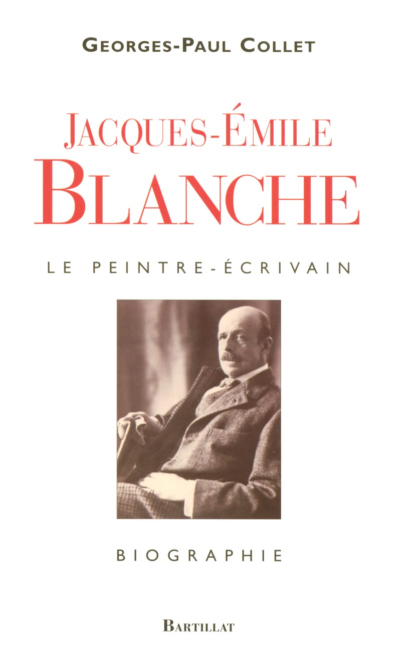 Jacques-Emile Blanche : le peintre-écrivain book