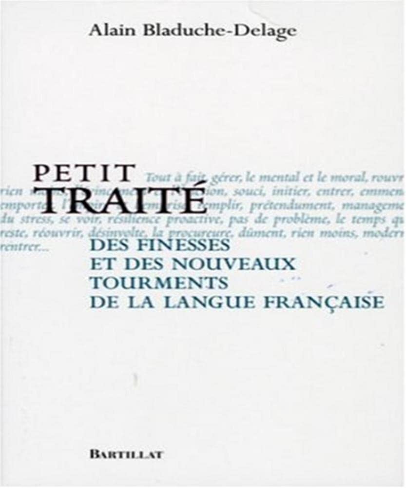 Petit traité des finesses et nouveaux tourments de la langue book