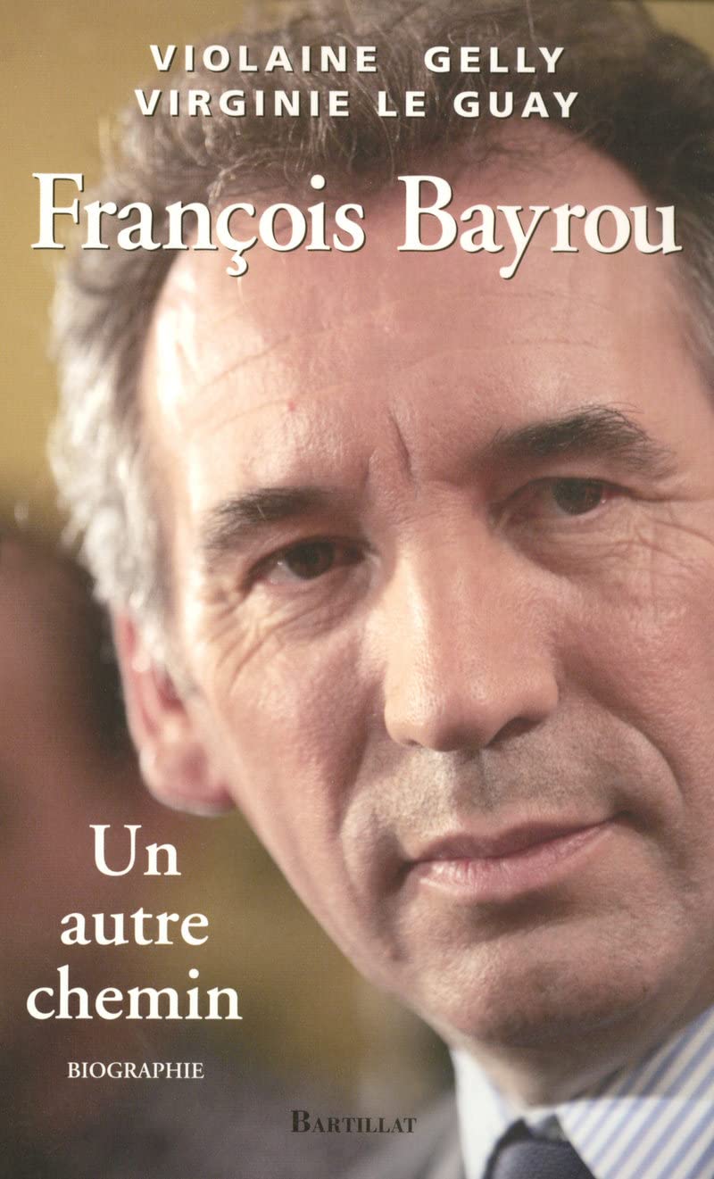 François Bayrou un autre chemin book