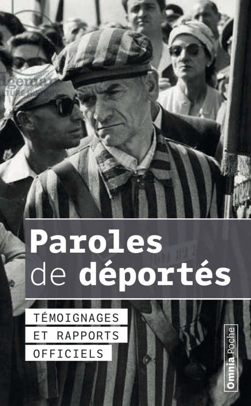 Paroles de déportés Témoignages et rapports officiels 3e édition book