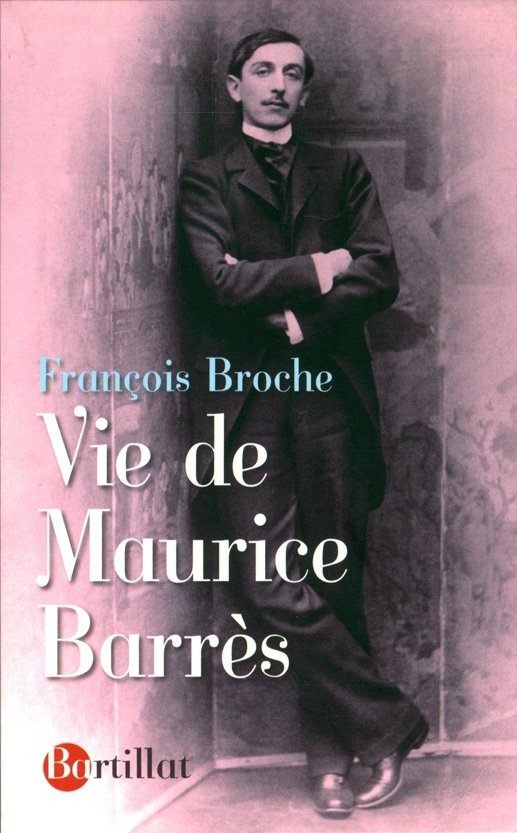 Vie de Maurice Barrès Memories