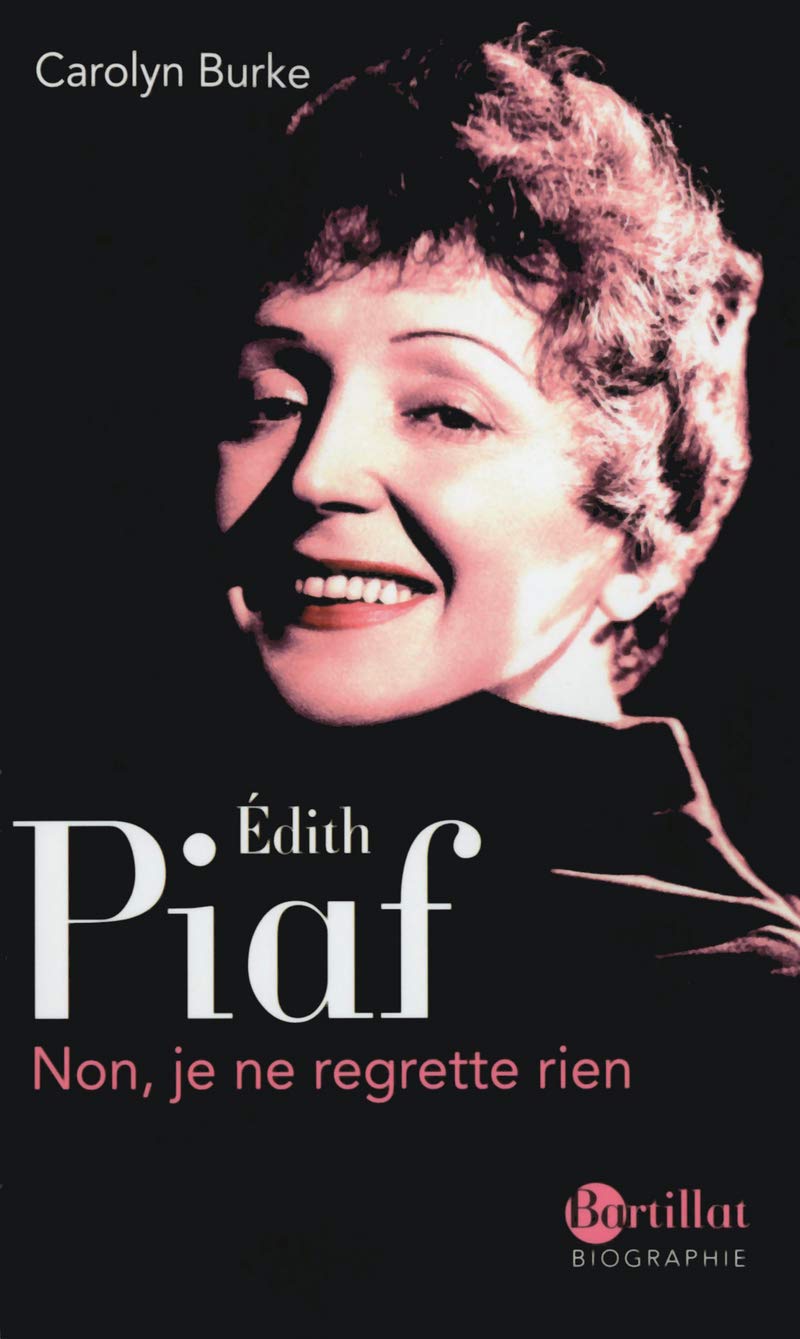 Edith Piaf - Non, je ne regrette rien Essays & Short Stories