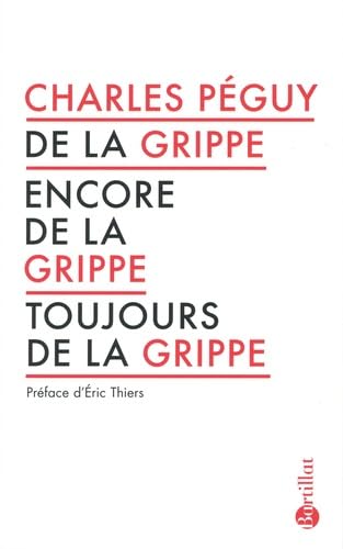 De la grippe, encore de la grippe, toujours de la grippe book