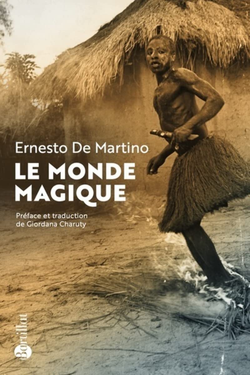Le Monde magique - Prolégomènes à l'étude d'une formation historique book