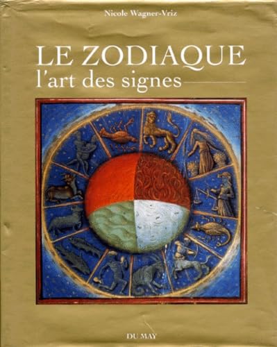Le Zodiaque. L'Art Des Signes book