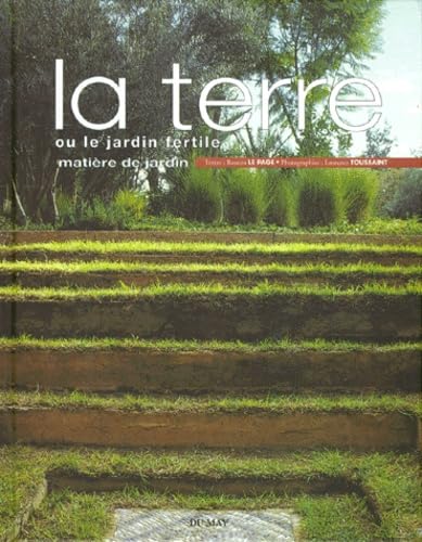 La terre ou le jardin fertile book
