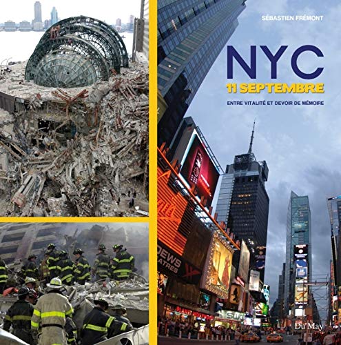 NYC 11 septembre: Entre vitalité et devoir de mémoire book