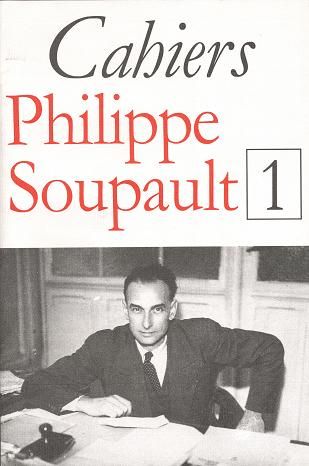 Cahiers Philippe Soupault, n° 1 Essays & Short Stories