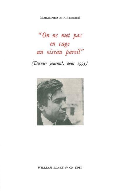 On Ne Met Pas En Cage Un Oiseau Pareil ! (Dernier Journal, Aout 1995) book
