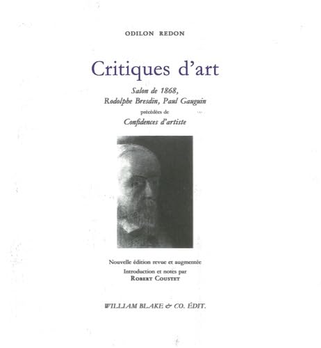 Critiques d'art: Salon de 1868, Rodolphe Bresdin, Paul Gauguin ; Précédées de Confidences d'artistes book