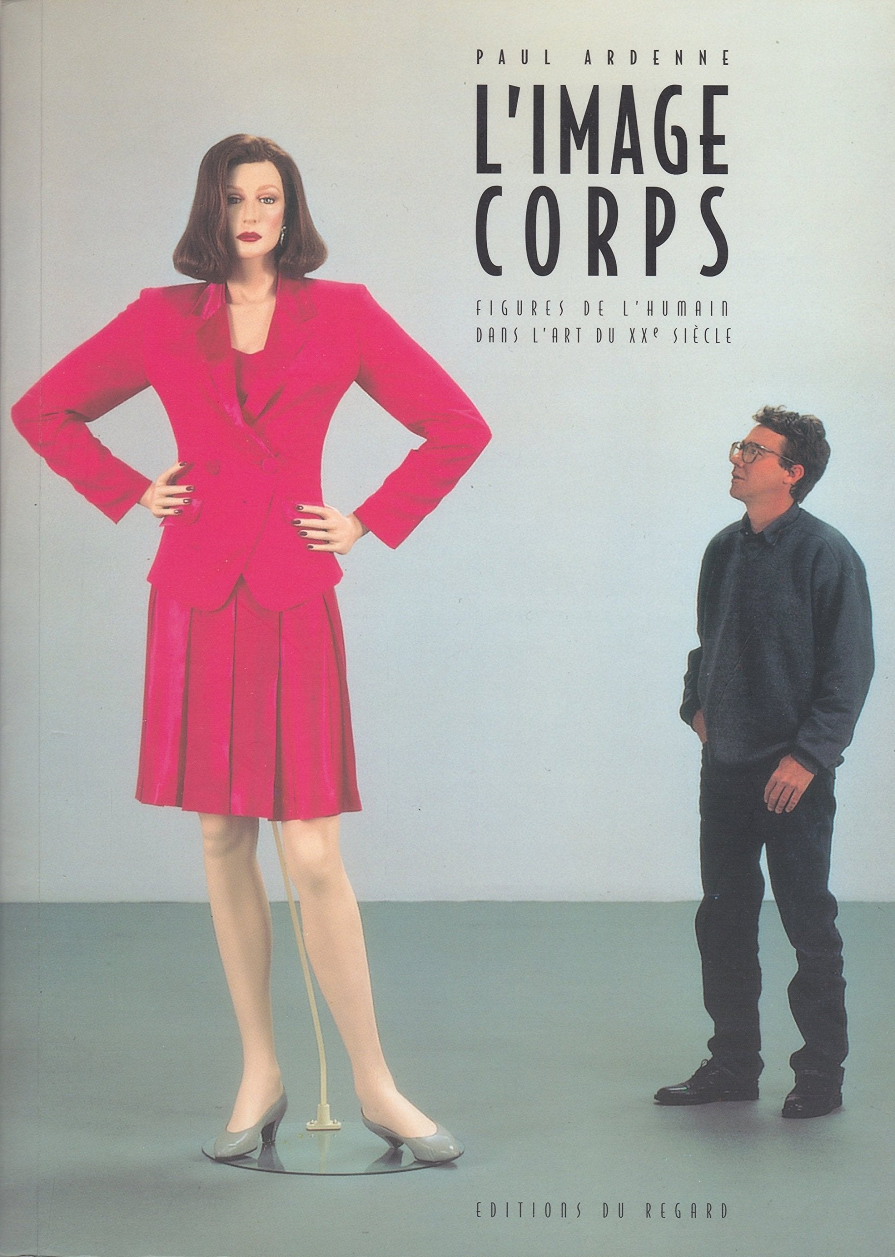 L'image corps : Figures de l'humain dans l'art du XXe siècle book