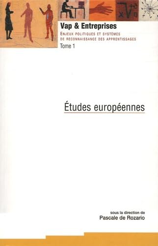 VAP et Entreprises Coffret en 3 volumes : Tome 1, Etudes européennes ; Tome 2, Actes du colloque européen ; Tome 3, Huit monographies book