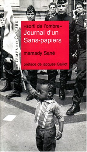 Sorti de l'ombre : journal d'un sans-papiers Books