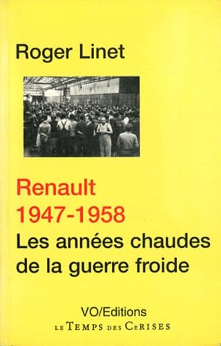 Renault, 1947-1958 : Les années chaudes book