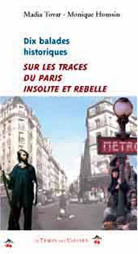 10 balades historiques dans Paris book