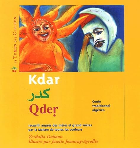 Kdar : Conte algérien trilingue (fr., arabe, kabyle) book