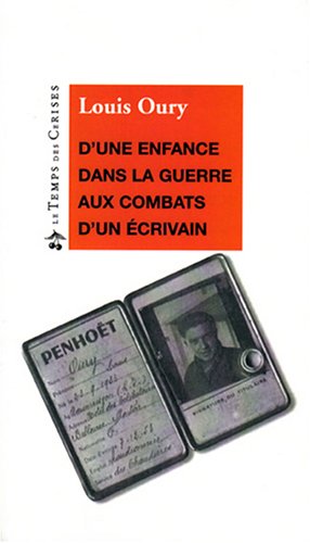 D'une Enfance Dans la Guerre aux Combats d'un Ecri cd