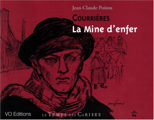 Courrières: La mine d'enfer book