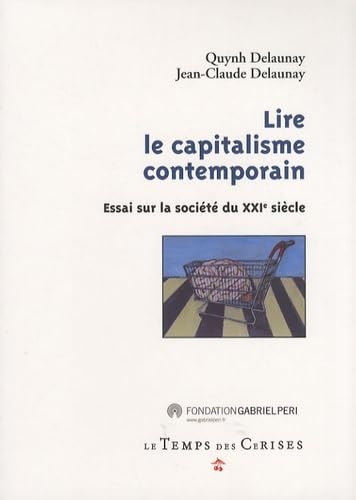 Lire le capitalisme contemporain: Essai sur la société du XXIe siècle Books