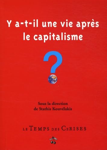 Y a t il une vie après le capitalisme ? book