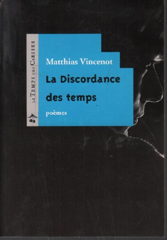 La Discordance des Temps book