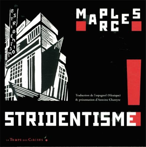 Stridentisme !: Poésie & manifeste (1921-1927) book