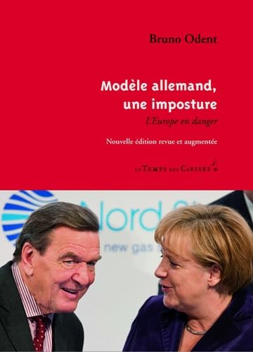 Modèle allemand, une imposture: L'Europe en danger book