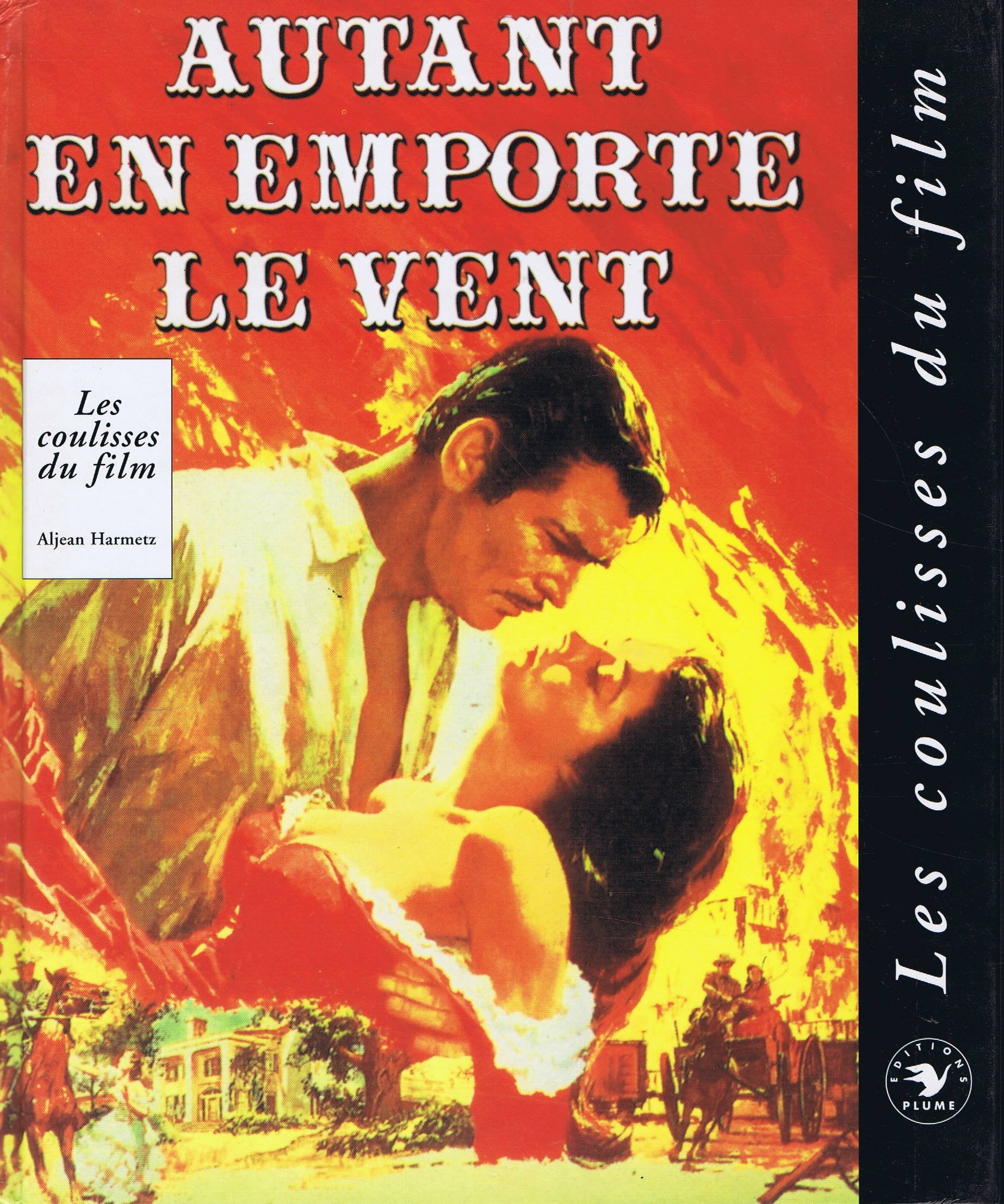 Autant en emporte le vent : les coulisses du film Books
