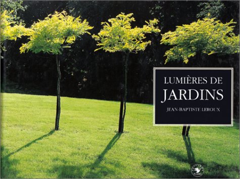 Lumières de jardins book