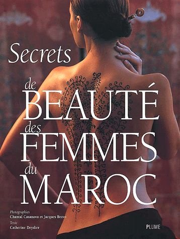 Secrets de beauté des femmes du Maroc book