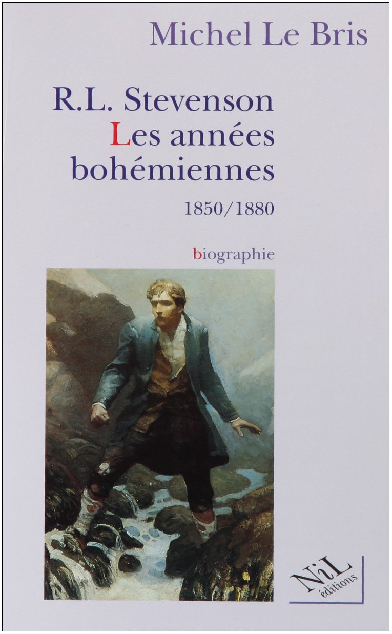 Robert Louis Stevenson, les années bohémiennes : 1850-1880 book