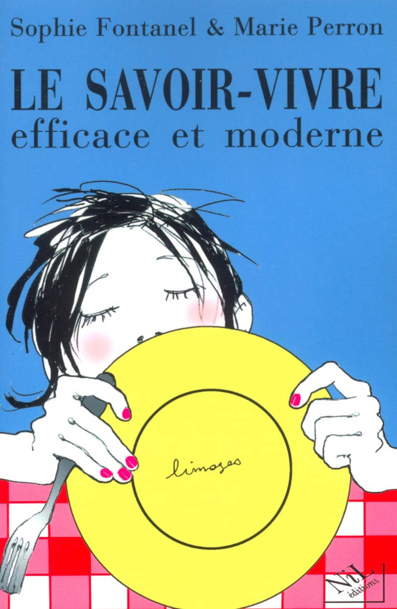Le savoir-vivre efficace et moderne Humour & Satire