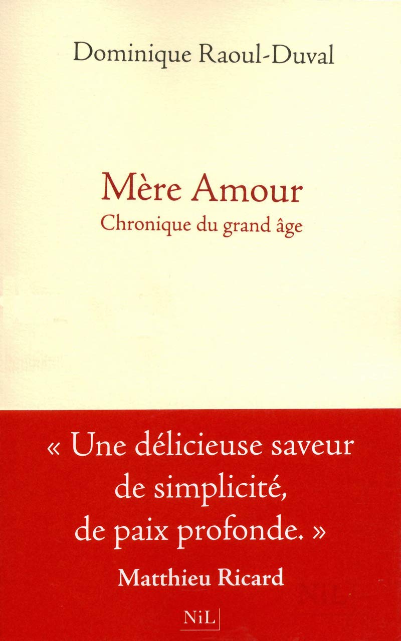 Mère Amour: Chronique du grand âge Contemporary literature