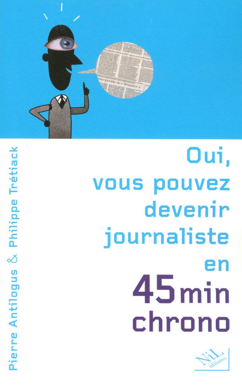 Oui, vous pouvez devenir journaliste en 45 minutes chrono Humour & Satire