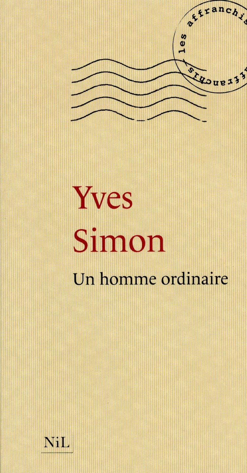 Un homme ordinaire Contemporary literature