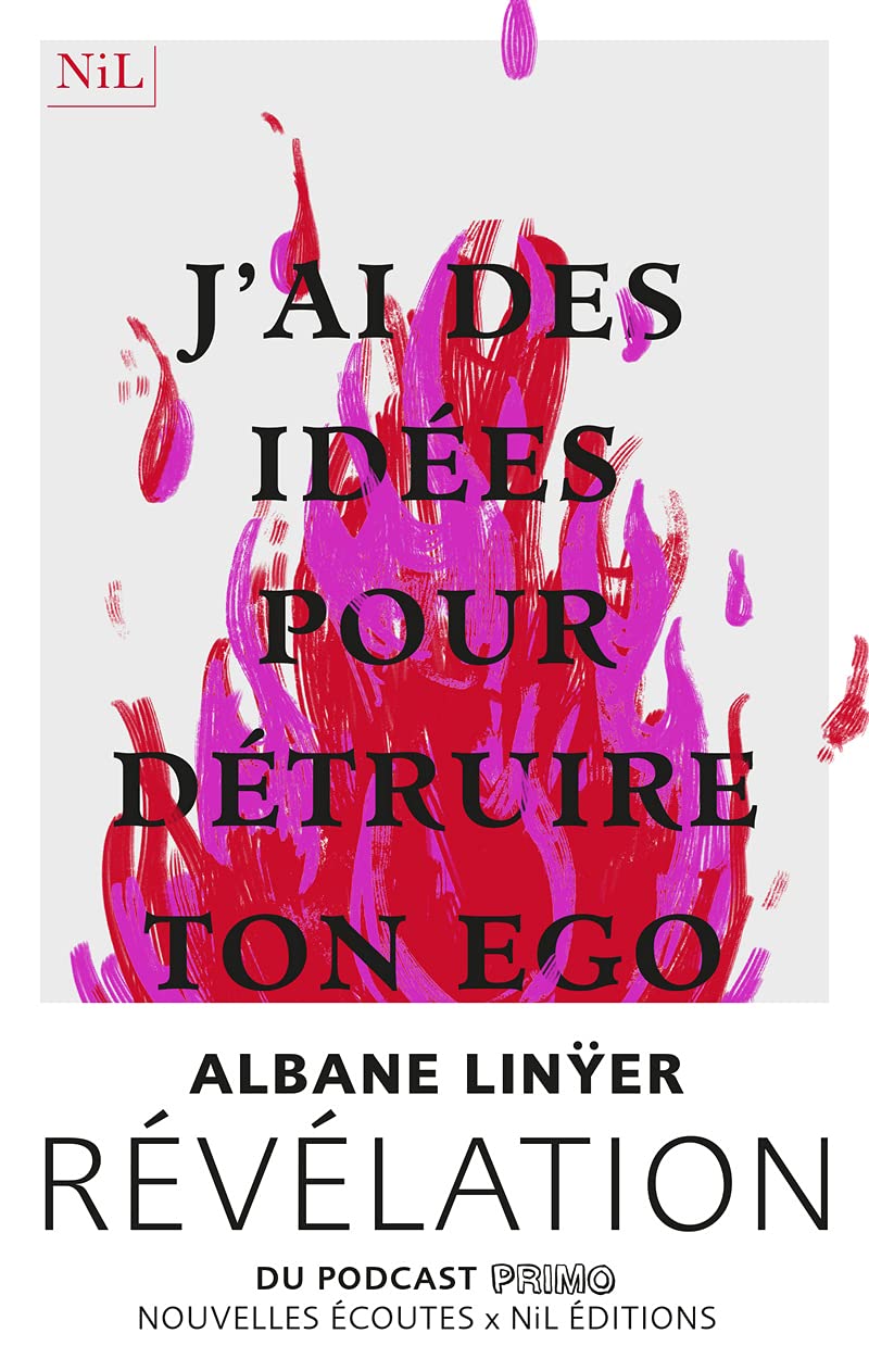 J'ai des idées pour détruire ton ego Contemporary literature